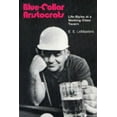 thumbnail image 1 of Pre-Owned Blue Collar Aristocrats: Life-Styles at a Working-Class Tavern (Paperback) 0299065545 9780299065546, 1 of 1