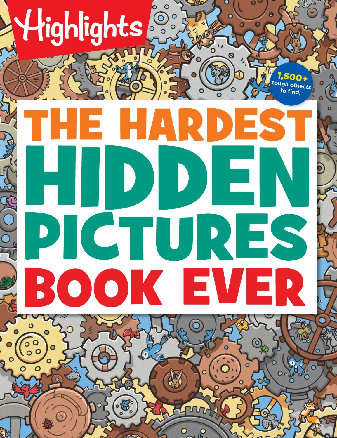 The Hardest Hidden Pictures Book Ever: Ultra-Challenging Brain Games for Kids Ages 8-12, Advanced Seek and Find Puzzles Book with over 1,500 Hidden Objects to Find (Paperback)
