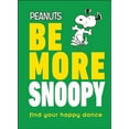 thumbnail image 1 of Pre-Owned Peanuts Be More Snoopy (Hardcover) 0744027578 9780744027570, 1 of 1