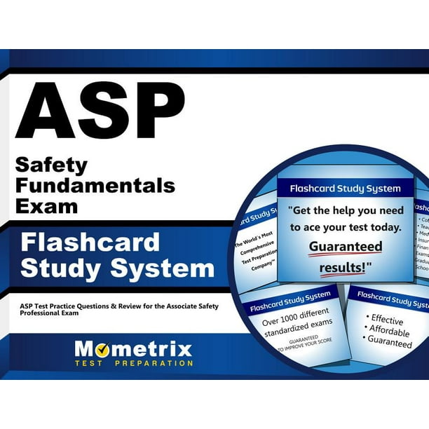 ASP Safety Fundamentals Exam Flashcard Study System ASP Test Practice