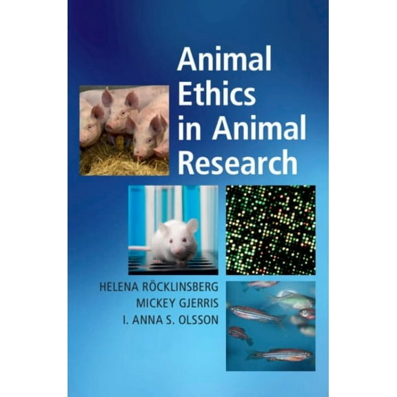 Animal Ethics in Animal Research (Hardcover)
