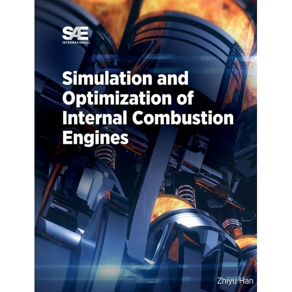Simulation and Optimization of Internal Combustion Engines, (Hardcover)
