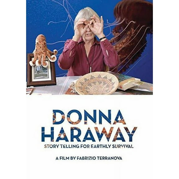 Donna Haraway: Story Telling For Earthly Survival (DVD)