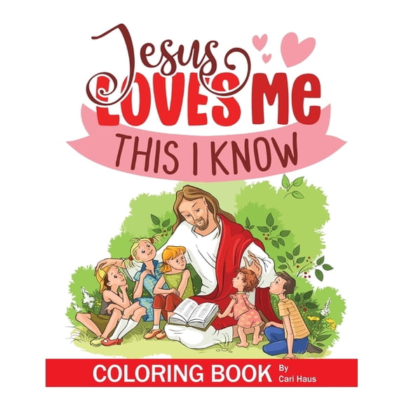 Jesus Loves Me Coloring Book, (Paperback)