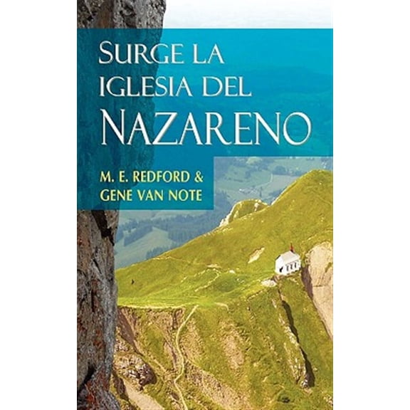 SURGE LA IGLESIA DEL NAZARENO (Spanish: Rise of the Church of the Nazarene) (Paperback)