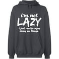 thumbnail image 2 of OXI Hoodie Sweatshirt - I Am Not Lazy, Basic Casual Hoodie for Men's and Women Fleece Hoodie Long Sleeve - Charcoal X-Large, 2 of 3