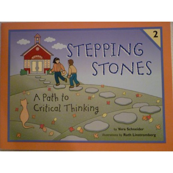 Pre-Owned Stepping Stones 2, A Path to Critical Thinking (Paperback) 0838826423 9780838826423