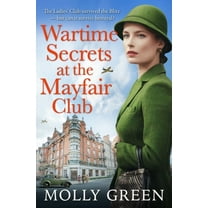 Wartime Secrets at the Mayfair Club, (Paperback)