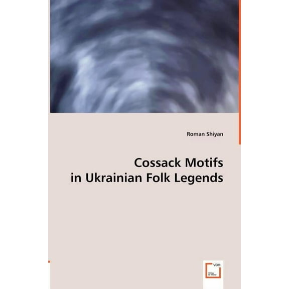 Cossack Motifs in Ukrainian Folk Legends (Paperback)