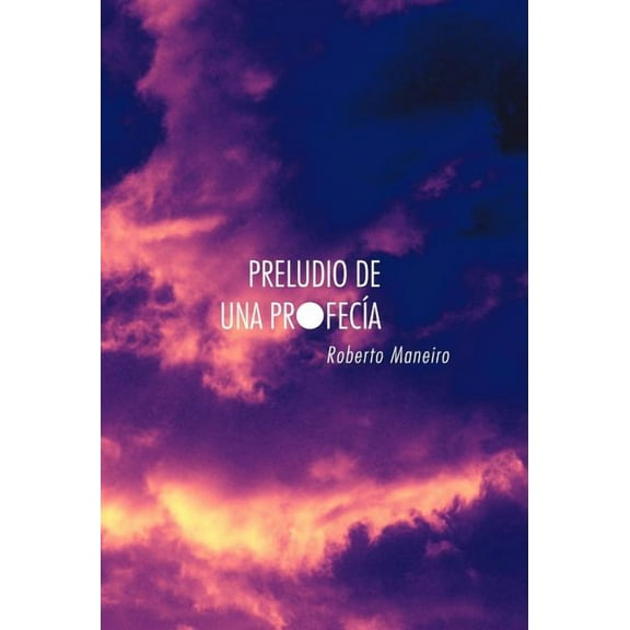 Preludio De Una Profecia