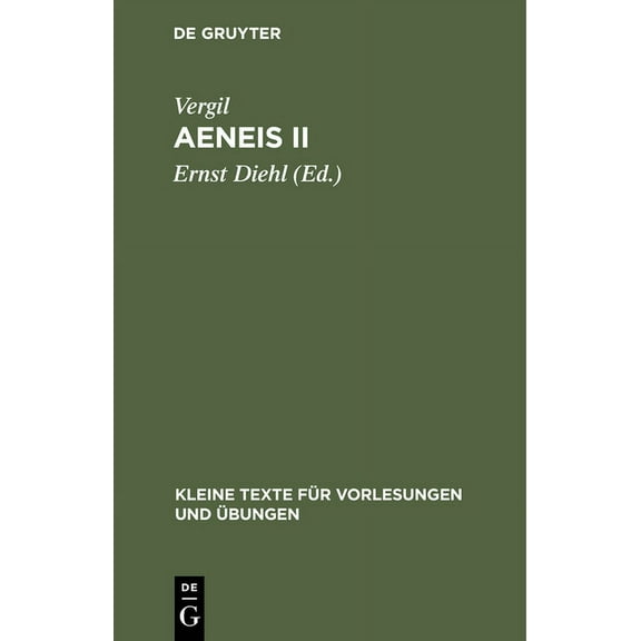 Kleine Texte Für Vorlesungen Und Übungen: Aeneis II (Hardcover)