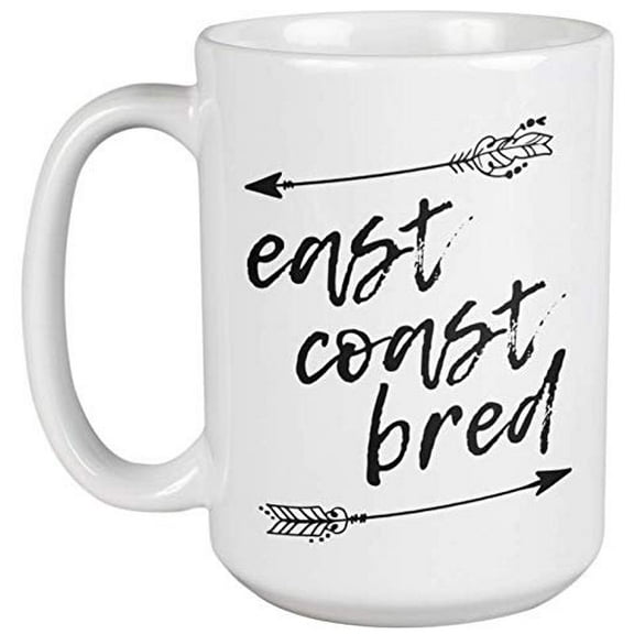 East Coast Bred. Proud Prim And Proper Culture Coffee & Tea Gift Mug For University Students, Yankees, East Coasters, New Yorker Men, Women, Boys, Girls, Collectors & Young Professionals (15oz)