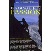 Wake Up . . . Live the Life You Love: Finding Life's Passion (Paperback)