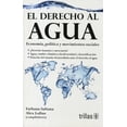 thumbnail image 1 of EL DERECHO AL AGUA.: ECONOMIA, POLITICA Y MOVIMIENTOS SOCIALES. TRILLAS FARHANA SULTANA, 1 of 2