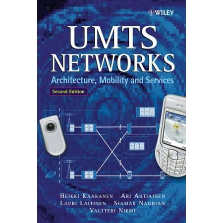 Umts Networks: Architecture, Mobility and Services