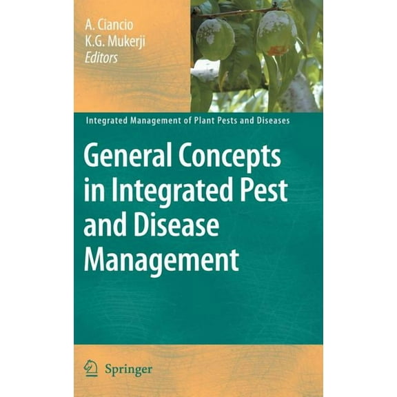 Integrated Management of Plant Pests and General Concepts in Integrated Pest and Disease Management, Book 1, (Hardcover)