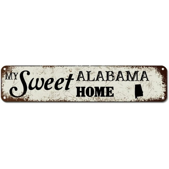 Metal Sign My Sweet Home Alabama Metal Tin Sign Alabama State Metal Wall Art City Pride Ink Mid Century Wall Plaque Poster for Home Bar Coffee Shop Man Cave 4"x16"