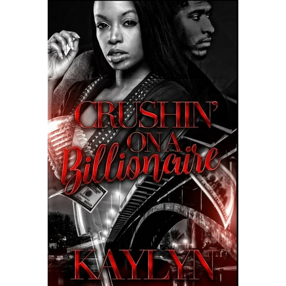 Crushin' On A Billionaire (Paperback)