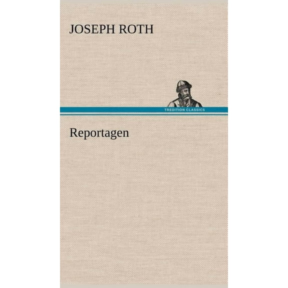 Reportagen (Hardcover)