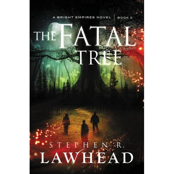 Fatal Tree (Bright Empires V5)