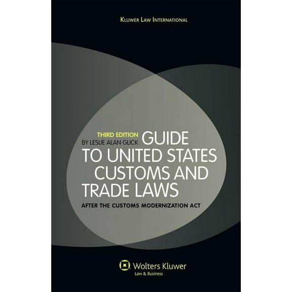Guide to the United States Customs and Trade Law, (Hardcover)