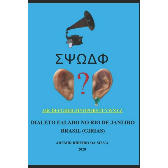 Dialeto falado no Rio de Janeiro Brasil (Gírias) (Paperback)