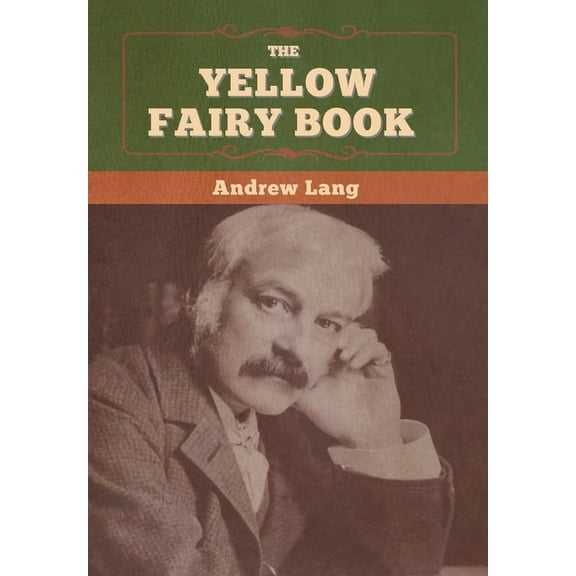 The Yellow Fairy Book, (Hardcover)