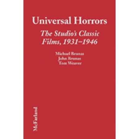 Pre-Owned Universal Horrors: The Studio's Classic Films, 1931-1946 (Library Binding) 0899503691 9780899503691