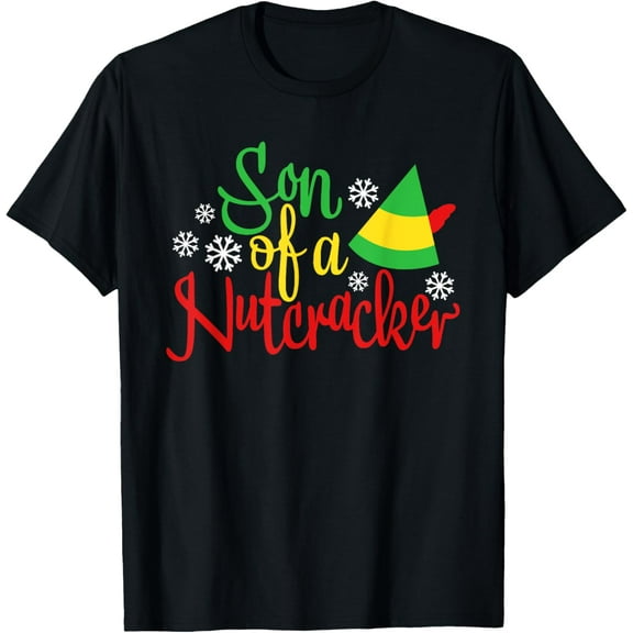 Son Of A Nutcracker Shirt Funny Christmas Costume T-Shirt