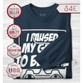 thumbnail image 2 of S4E Men's I Paused My Game to Be Here Long Sleeve ShirtXXX-Large Navy, 2 of 4