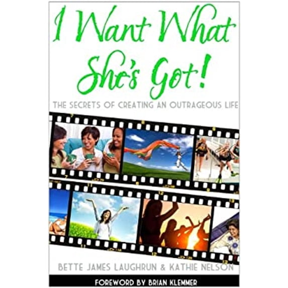 Pre-Owned I Want What She's Got! : The secrets of creating an outrageous Life (Paperback) 9780982666586