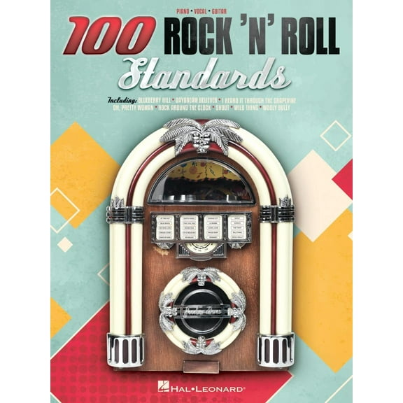Hal Leonard 100 Rock 'n' Roll Standards Piano/Vocal/Guitar Songbook