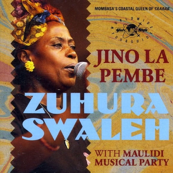 Zuhura Swaleh - Jino la Pembe - Music & Performance - CD