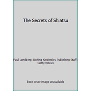 The Secrets of Shiatsu, Used [Paperback]