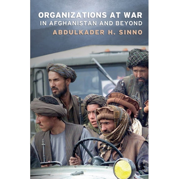 Organizations at War in Afghanistan and Beyond, (Paperback)
