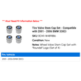 thumbnail image 2 of Tire Valve Stem Cap Set - Compatible with 2001 - 2006 BMW 330Ci 2002 2003 2004 2005, 2 of 2