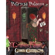 The Graves Family Goes Camping (Hardcover) by Patricia Polacco