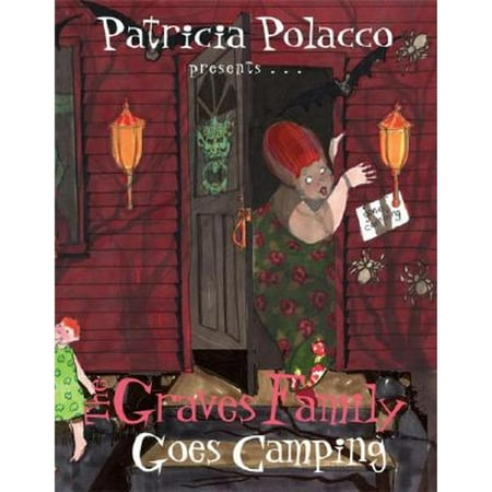 The Graves Family Goes Camping (Hardcover) by Patricia Polacco
