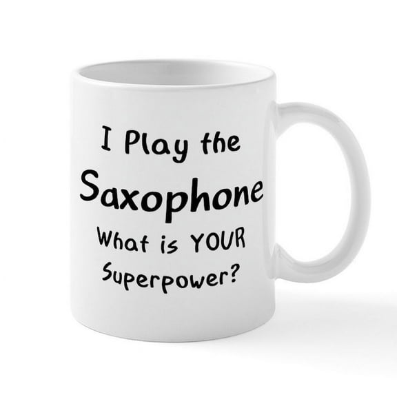 CafePress - Play Saxophone Mug Mugs - 11 oz Ceramic Mug - Novelty Coffee Tea Cup