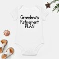 thumbnail image 4 of Grandma’s Retirement Plan - Baby Clothes - Funny Newborn Bodysuit Outfits for Boys And Girls White-style-1 12months, 4 of 7