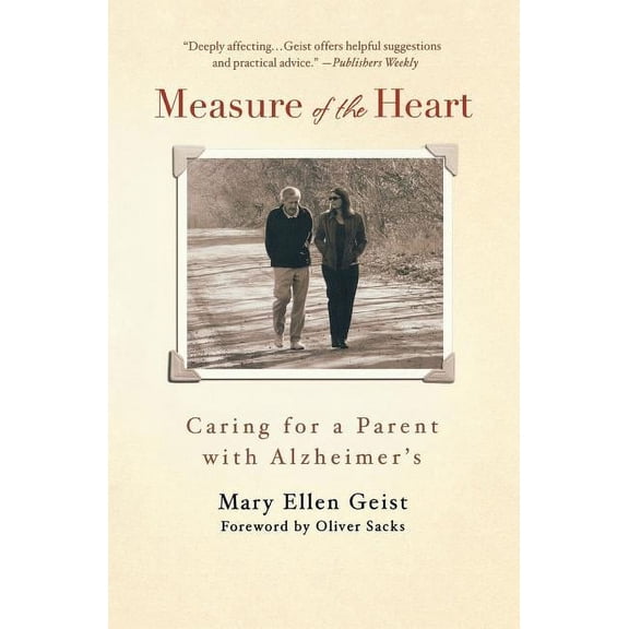 Measure of the Heart: Caring for a Parent with Alzheimer's, (Paperback)