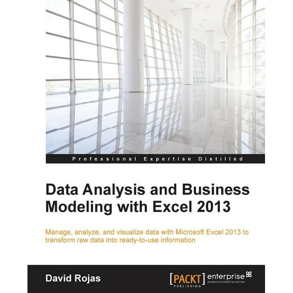 Data Analysis and Business Modeling with Excel 2013, (Paperback)