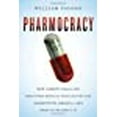 thumbnail image 1 of Pharmocracy : Comment les Offres Correctes et les Réglementations Médicales Erronées Sont en Fausse Compagnie -- et Que Faire à Ce Sujet, 1 of 2