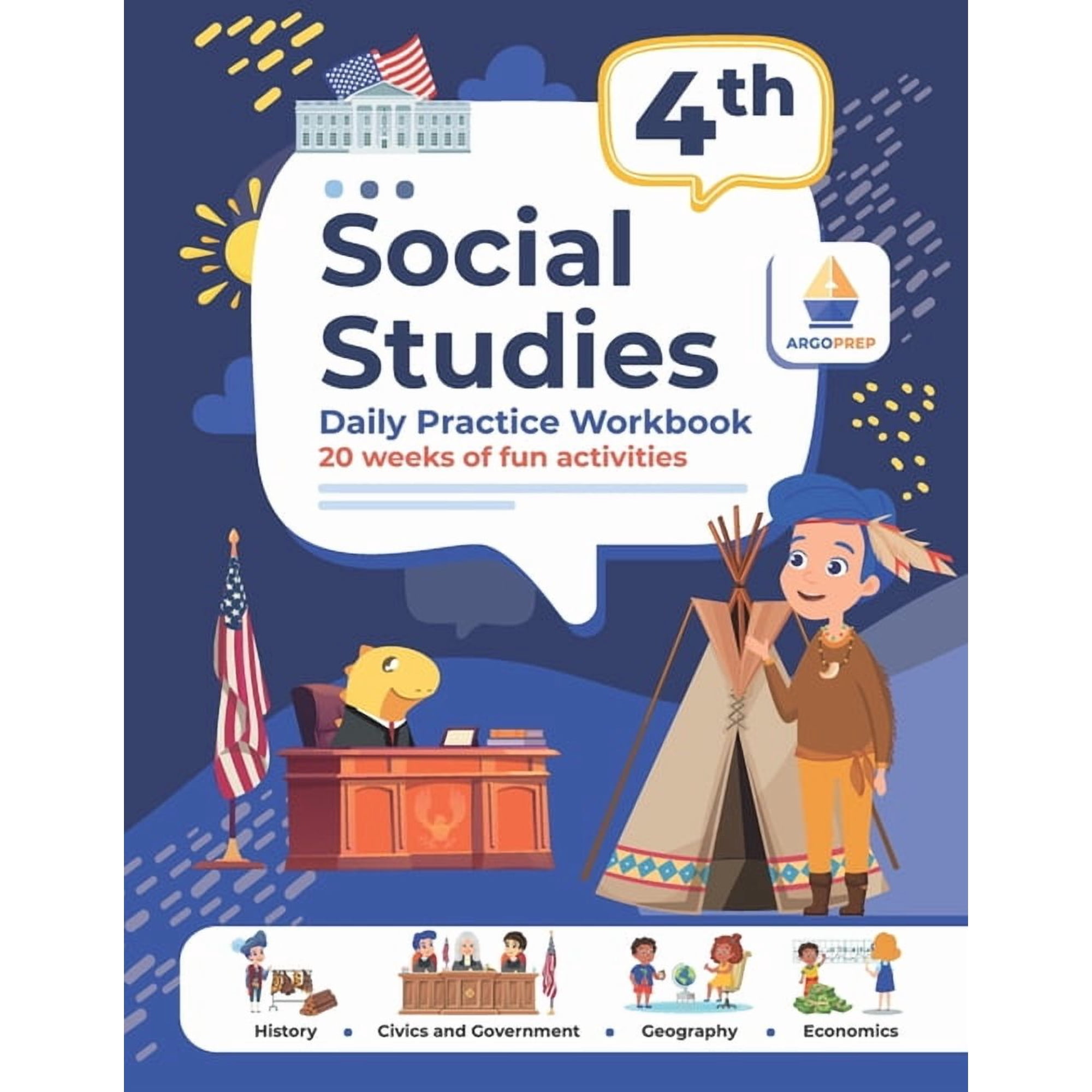 4th Grade Social Studies: Daily Practice Workbook 20 Weeks of Fun Activities History Civic and Government Geography Econ, (Paperback)