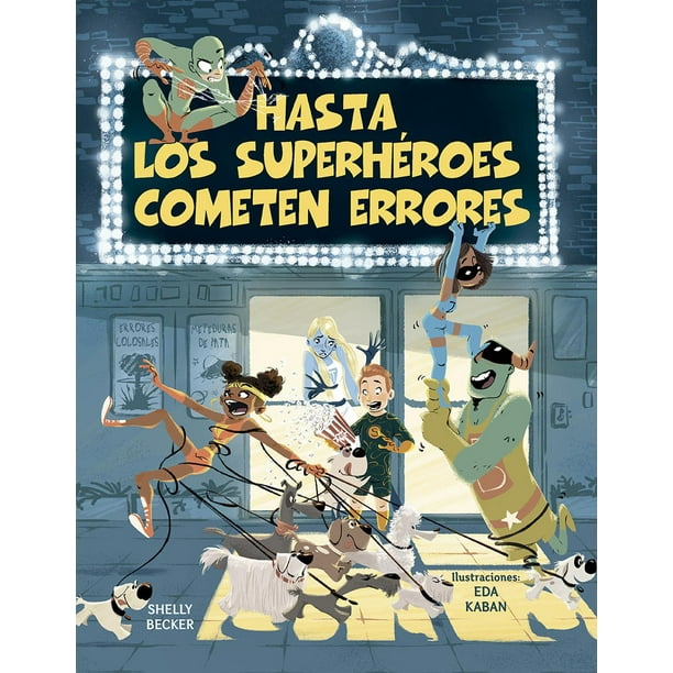 Hasta los superhéroes cometen errores Picarona Pasta Blanda