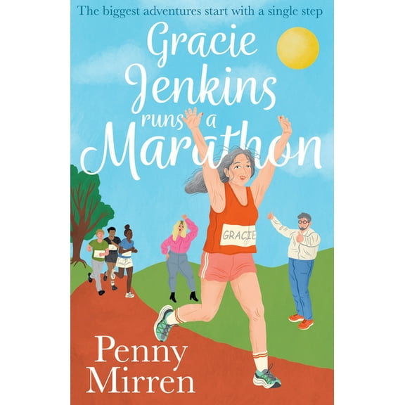 Gracie Jenkins Runs a Marathon, (Paperback)