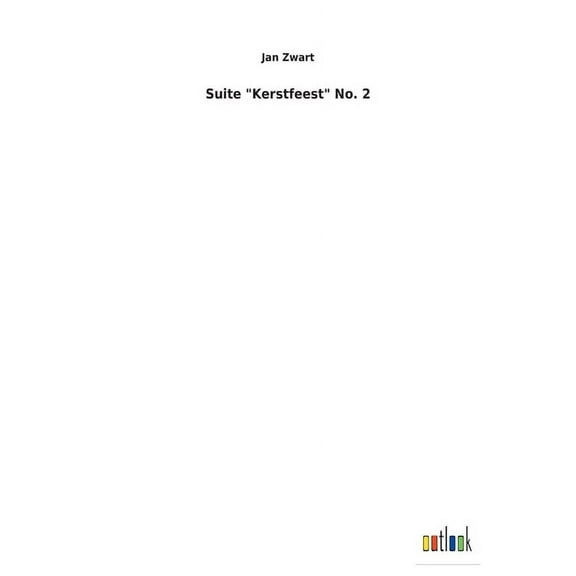 Suite "Kerstfeest" No. 2 (Paperback)