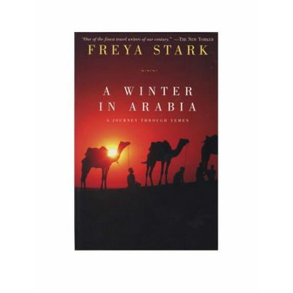 Pre-Owned A Winter in Arabia (Paperback) 1590206460 9781590206461