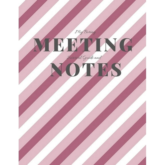 My Boring Meeting Survival Guide and Notes: 8.5 x 11 Inches, Notebook and Puzzle Book (Paperback)