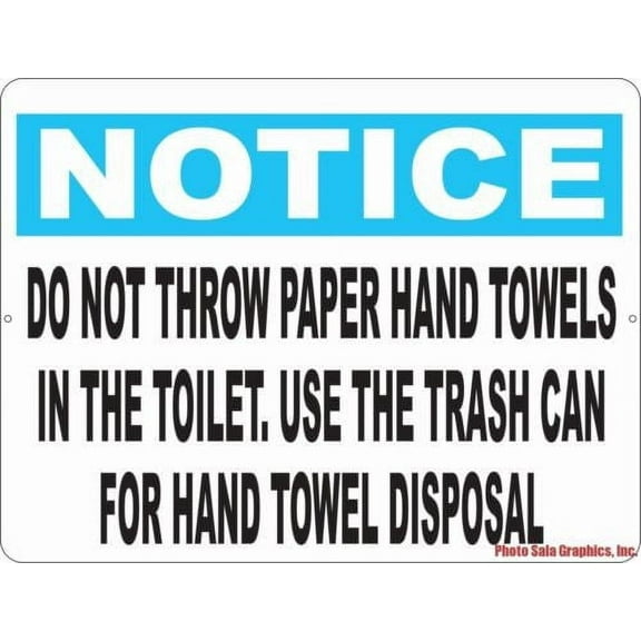 Notice Do Not Throw Paper Hand Towels in Toilet Sign